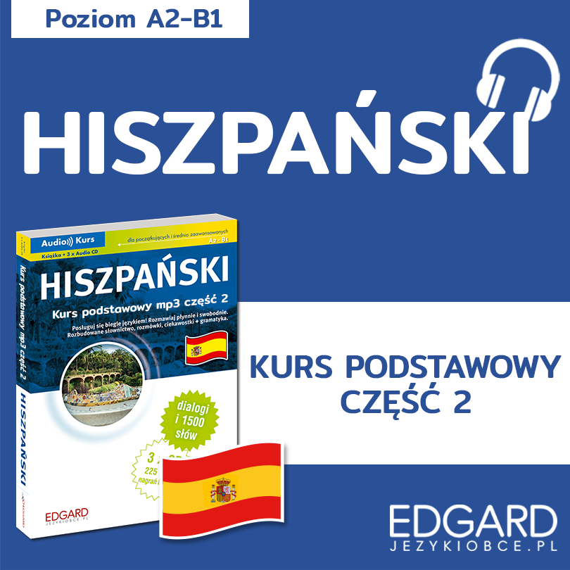 Hiszpański. Kurs podstawowy mp3 część 2 (audiobook MP3)