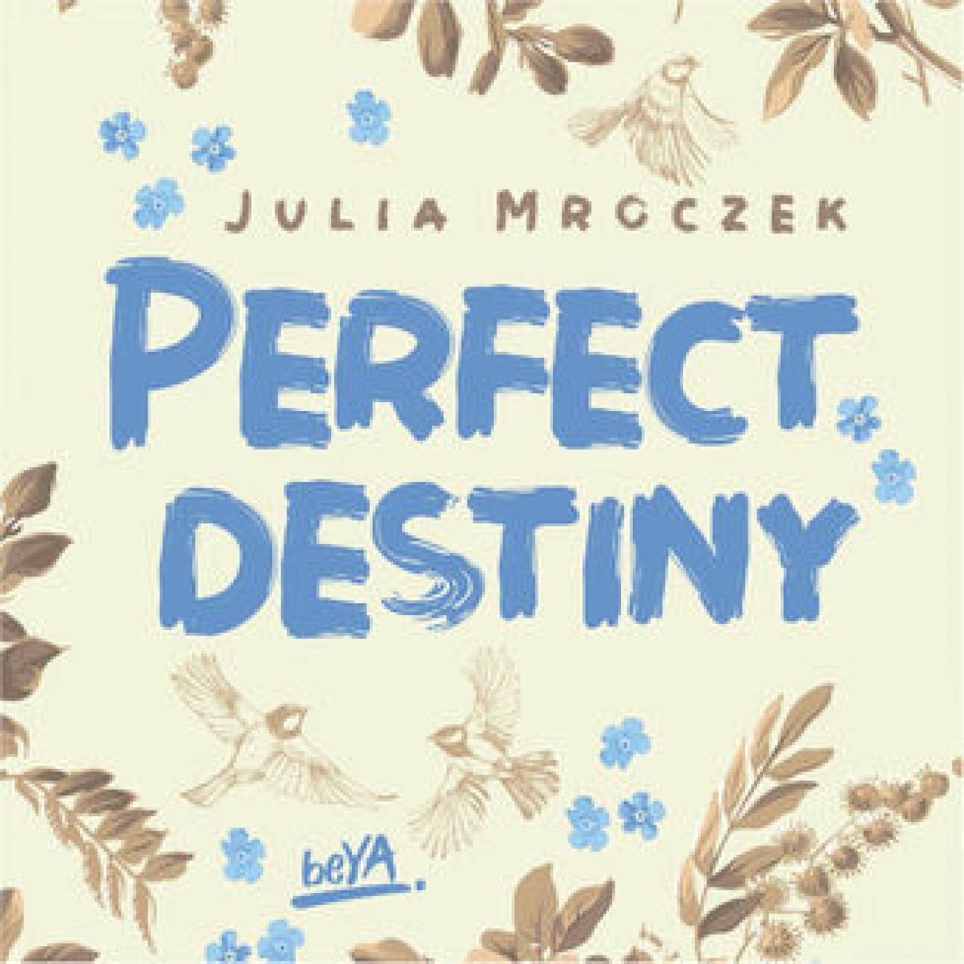 Perfect Destiny (audiobook MP3)