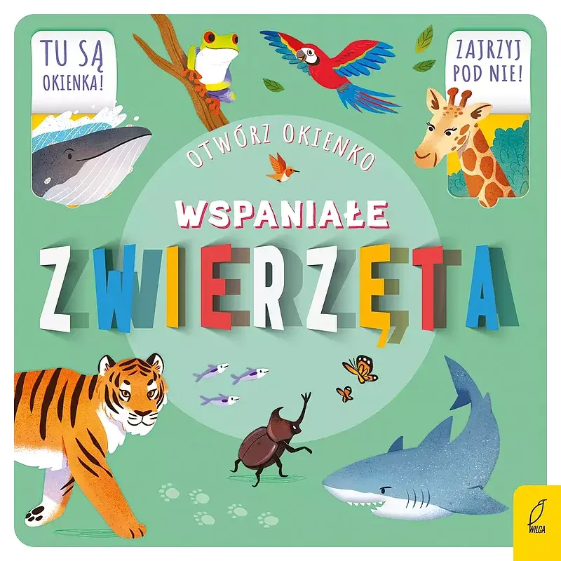 Otwórz okienko. Wspaniałe zwierzęta