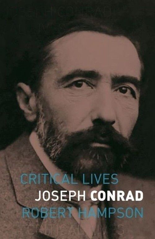Joseph Conrad Critical Lives