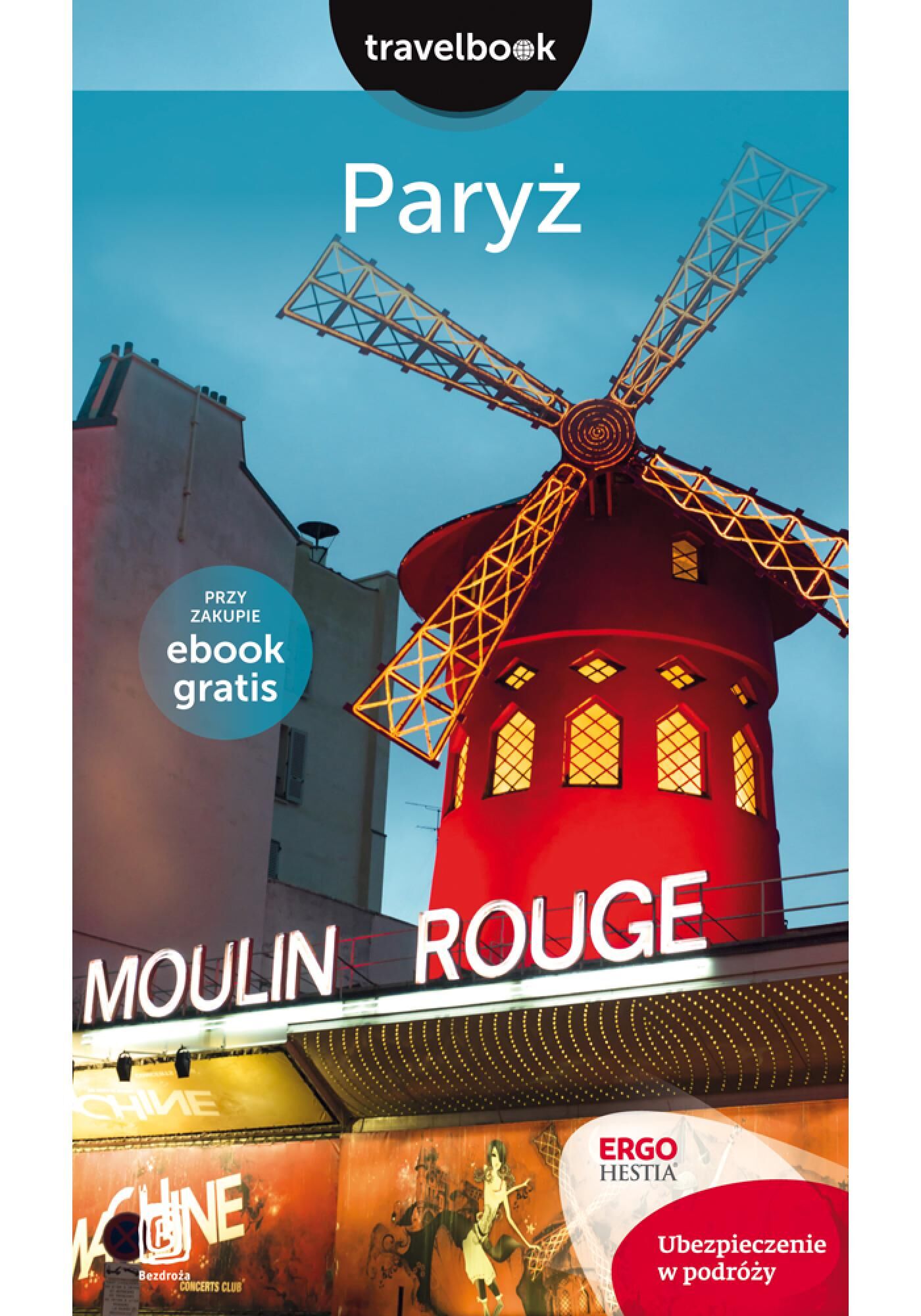Paryż. Travelbook. Wydanie 1 (e-book)