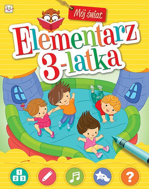 Mój świat. Elementarz 3-latka