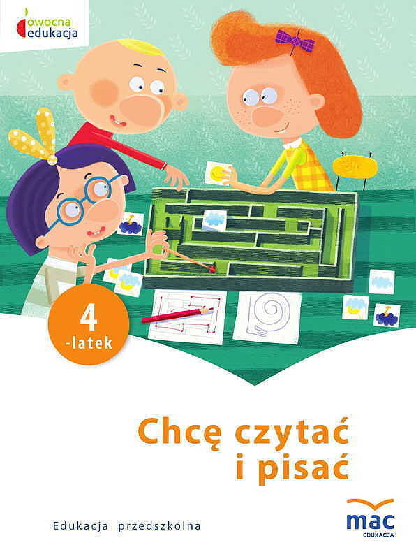 Chcę czytać i pisać. Czterolatek