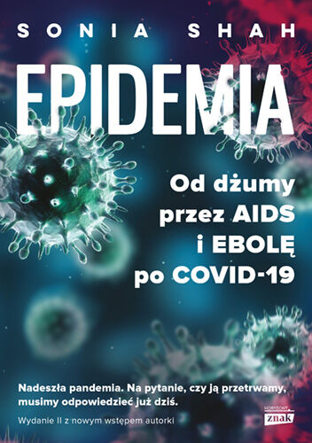 Epidemia. Od dżumy, przez HIV, po ebolę