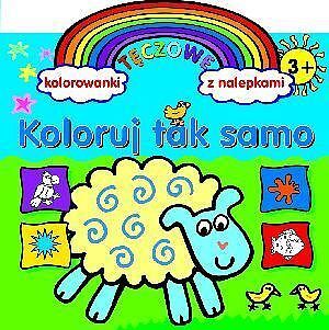 Koloruj tak samo. Tęczowe kolorowanki z nalepkami