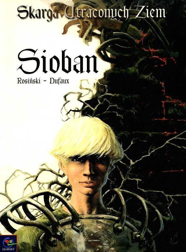 Skarga Utraconych Ziem - 1 - Sioban