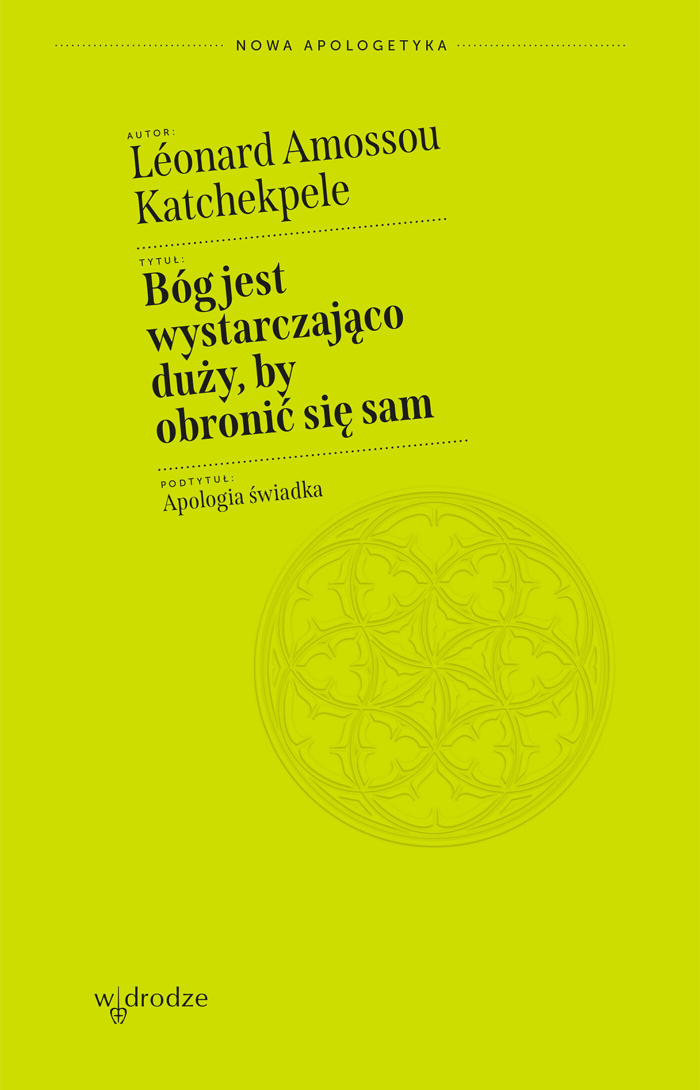 Bóg jest wystarczająco duży, by obronić się sam. Apologia świadka (e-book)