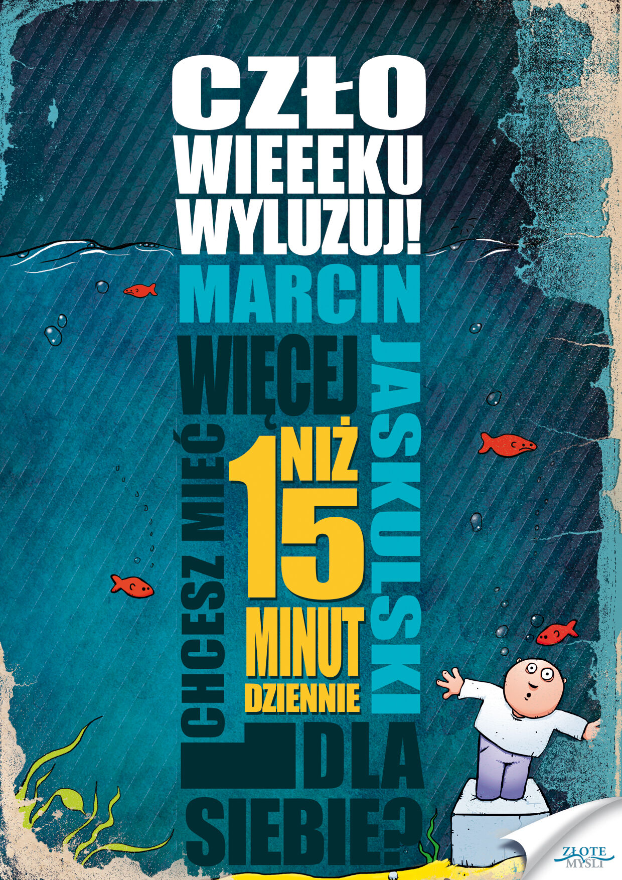 Człowieeeku, wyluzuj! (e-book)