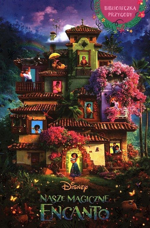 Nasze magiczne Encanto. Biblioteczka przygody. Disney