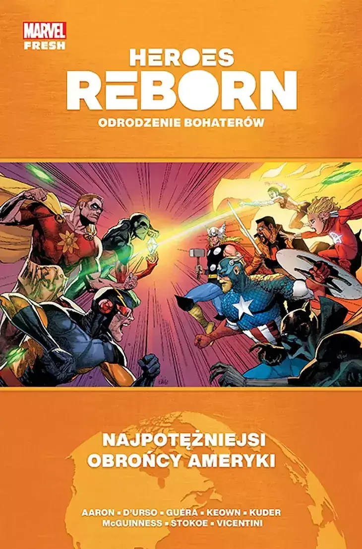 Heroes Reborn. Odrodzenie bohaterów - Najpotężniejsi obrońcy Ameryki
