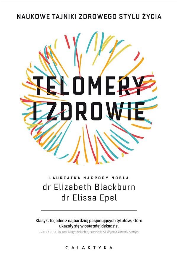 Telomery i zdrowie.