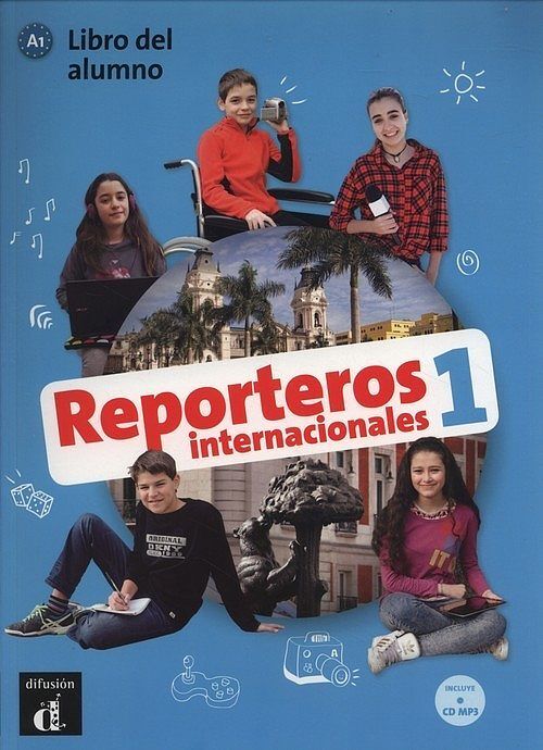 Reporteros internacionales 1 Libro del alumno