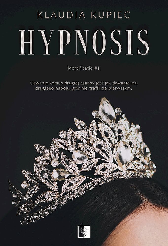 Hypnosis. Mortificatio. Tom 1