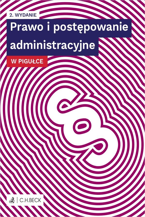 Prawo i postępowanie administracyjne w pigułce wyd. 2021