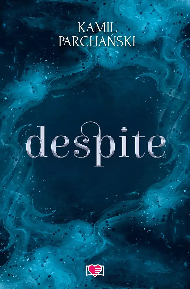 Despite