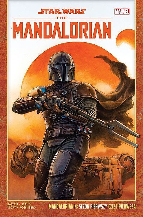 Star Wars - Mandalorianin - sezon pierwszy (część pierwsza)