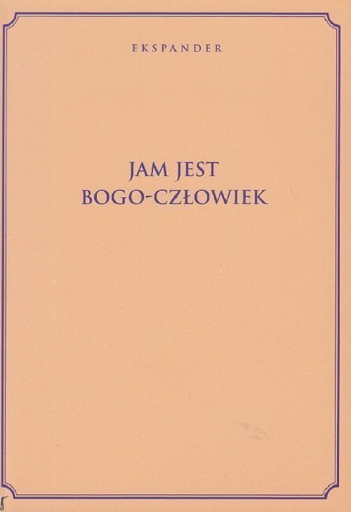 Jam Jest Bogo-Człowiek