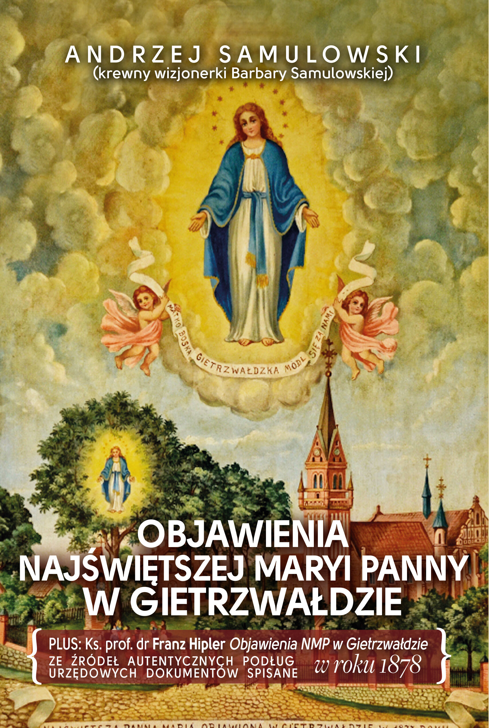 Objawienia Najświętszej Maryi Panny w Gietrzwałdzie (e-book)