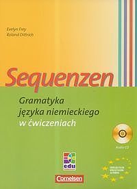 Sequenzen. Gramatyka języka niemieckiego w ćwiczeniach