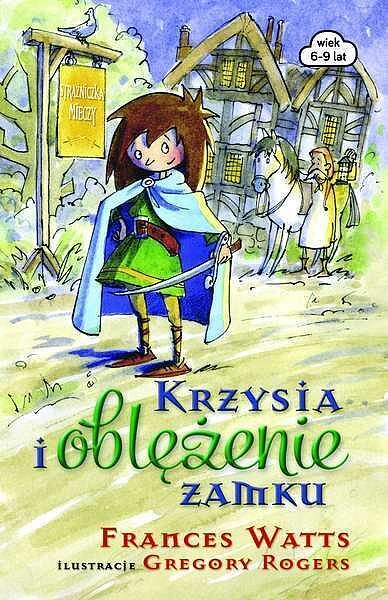 Krzysia i oblężenie zamku