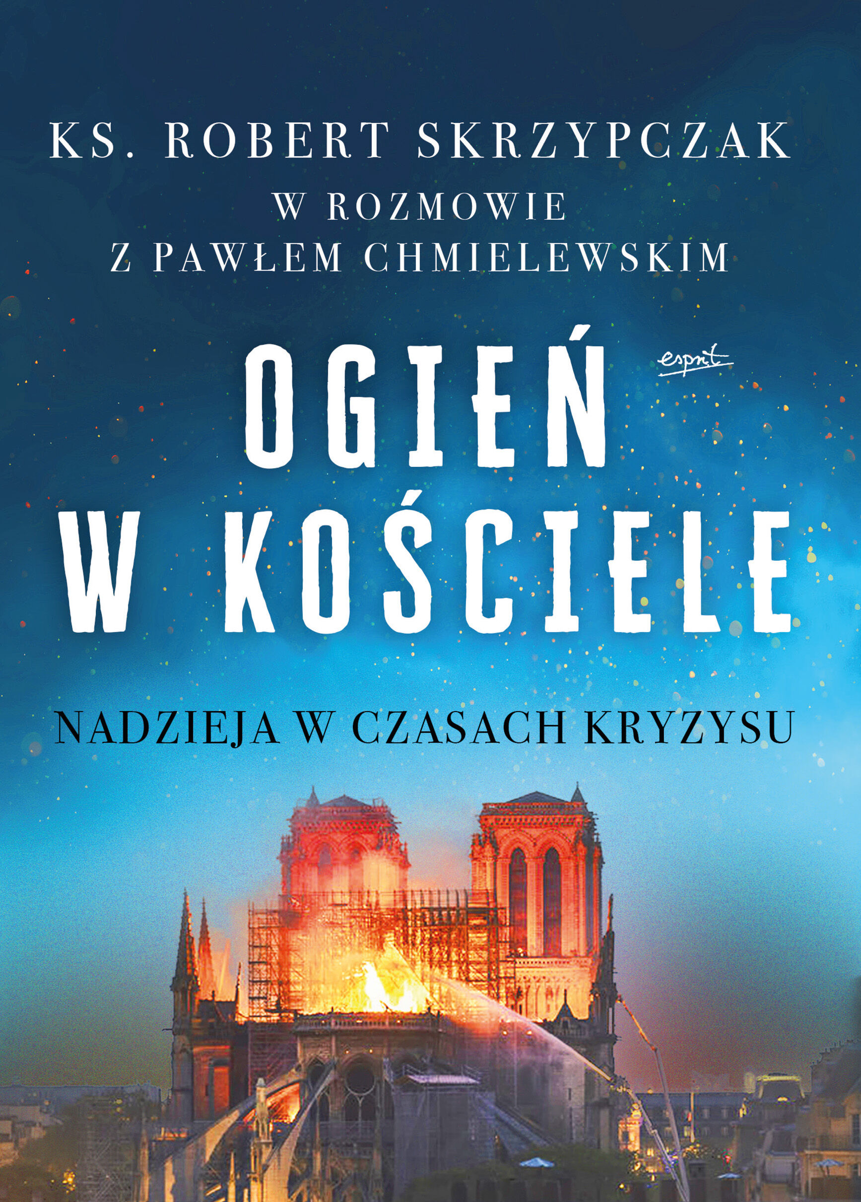 Ogień w kościele wyd. II