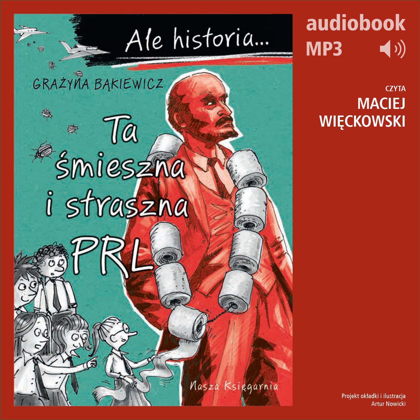 Ale historia... 8 Ta śmieszna i straszna PRL (audiobook MP3)