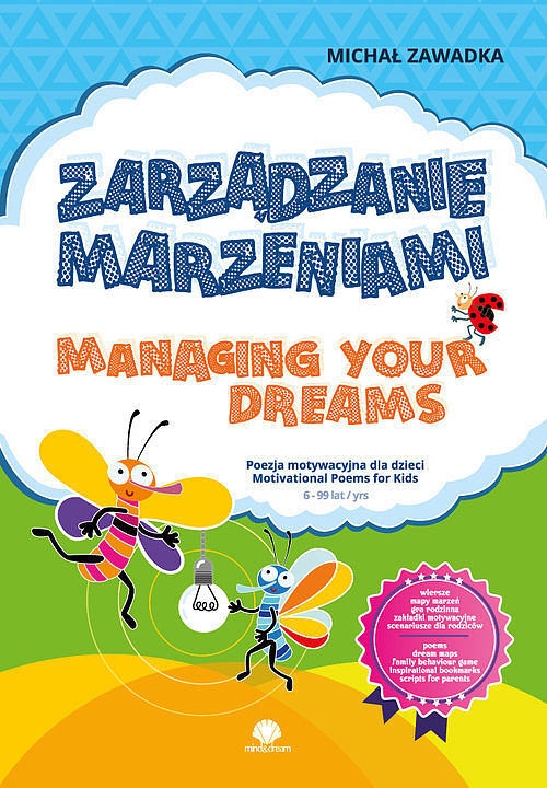 Zarządzanie marzeniami / Managing Your Dreams wiek 6+