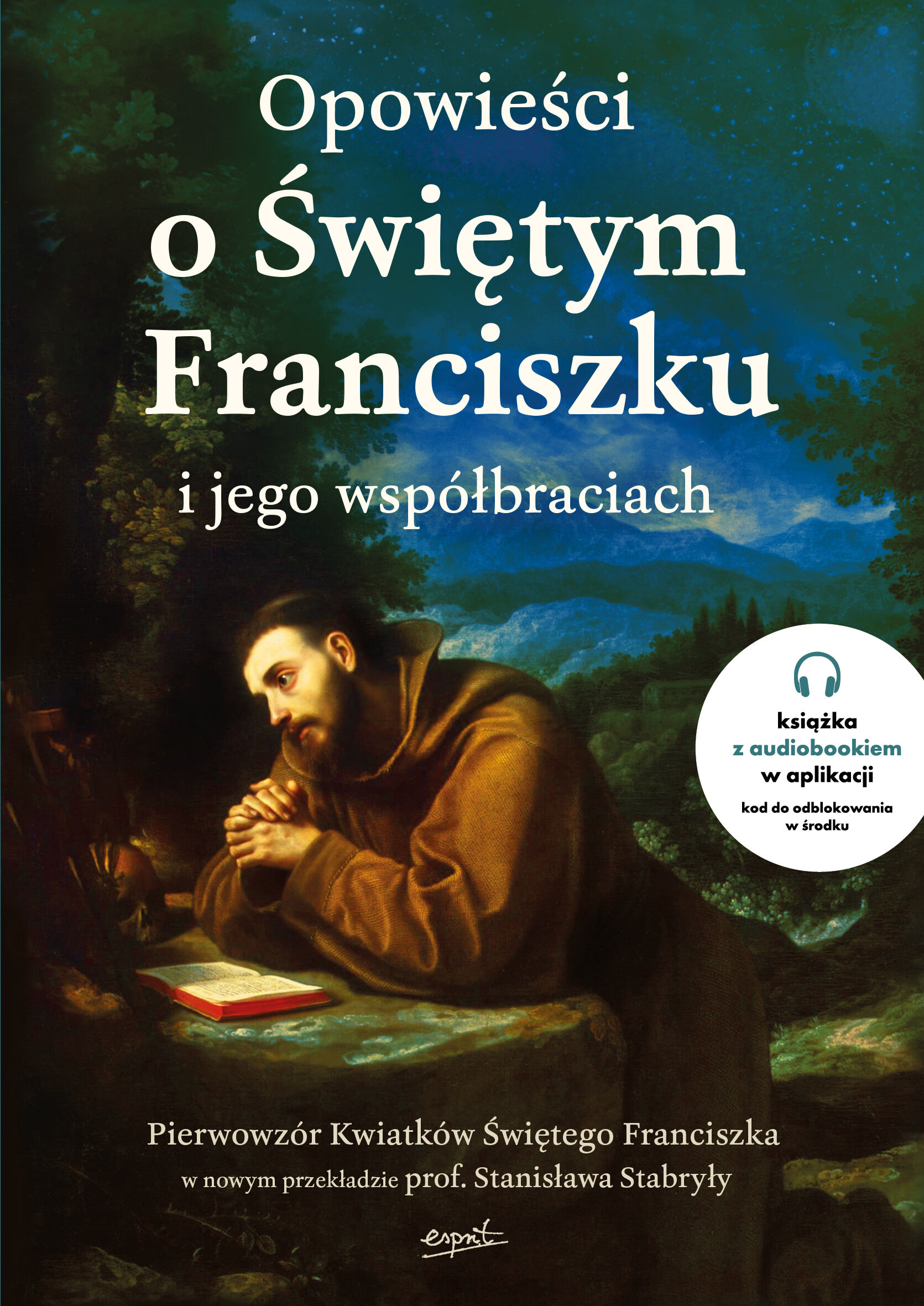 Opowieści o Świętym Franciszku i jego współbraciach - książka z kodem na audiobook