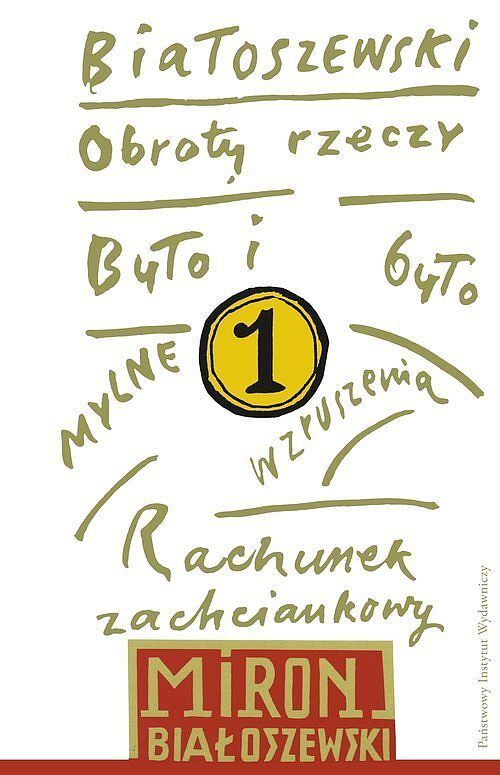 Utwory zebrane. Tom 1. Obroty rzeczy