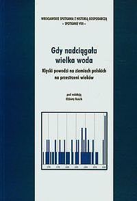 Gdy nadciągała wielka woda