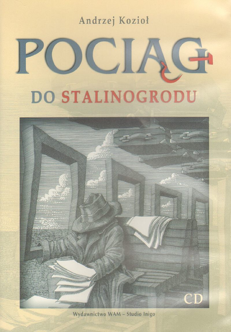 Pociąg do Stalinogrodu. Książka audio (CD)