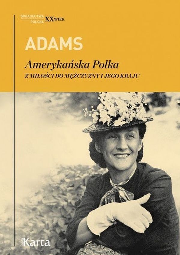 Adams. Amerykańska polka. Z miłości do mężczyzn