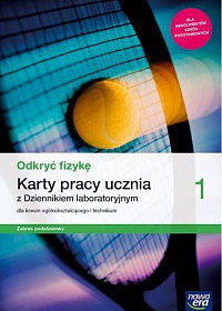 Nowe fizyka odkryć fizykę era karty pracy 1 liceum i technikum zakres podstawowy 66405