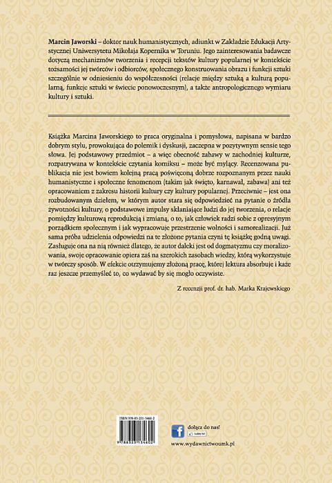 Zabawa, święto, profanacja: potencjał kulturotwórczy zabawy w kulturze współczesnej