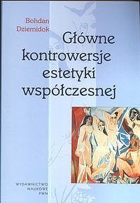 Główne kontrowersje estetyki współczesnej