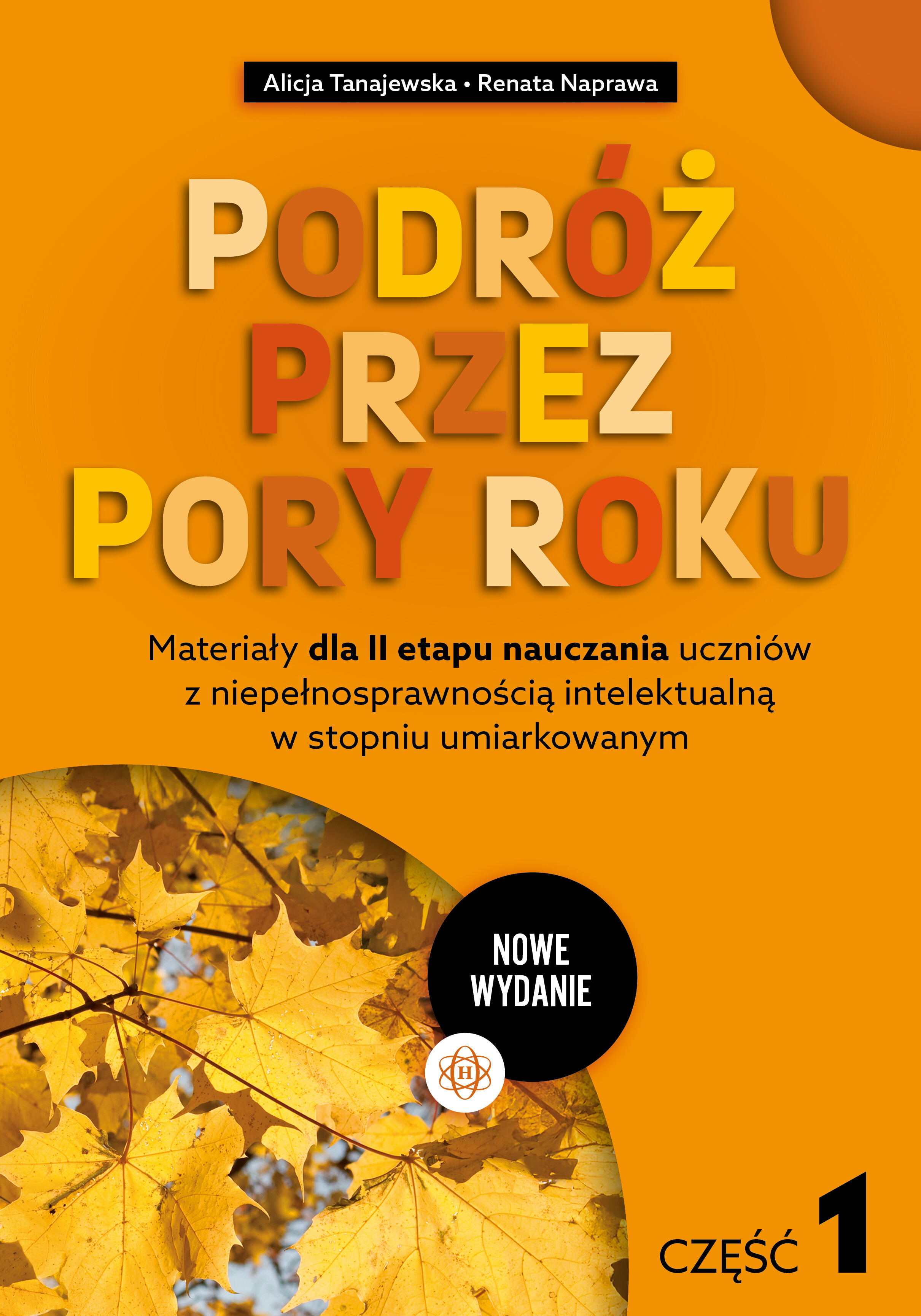 Podróż przez pory roku. Część 1 (nowe wydanie)