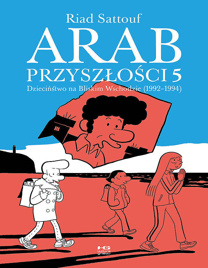 Arab przyszłości - 05 - Dzieciństwo na Bliskim Wschodzie (1992-1994)