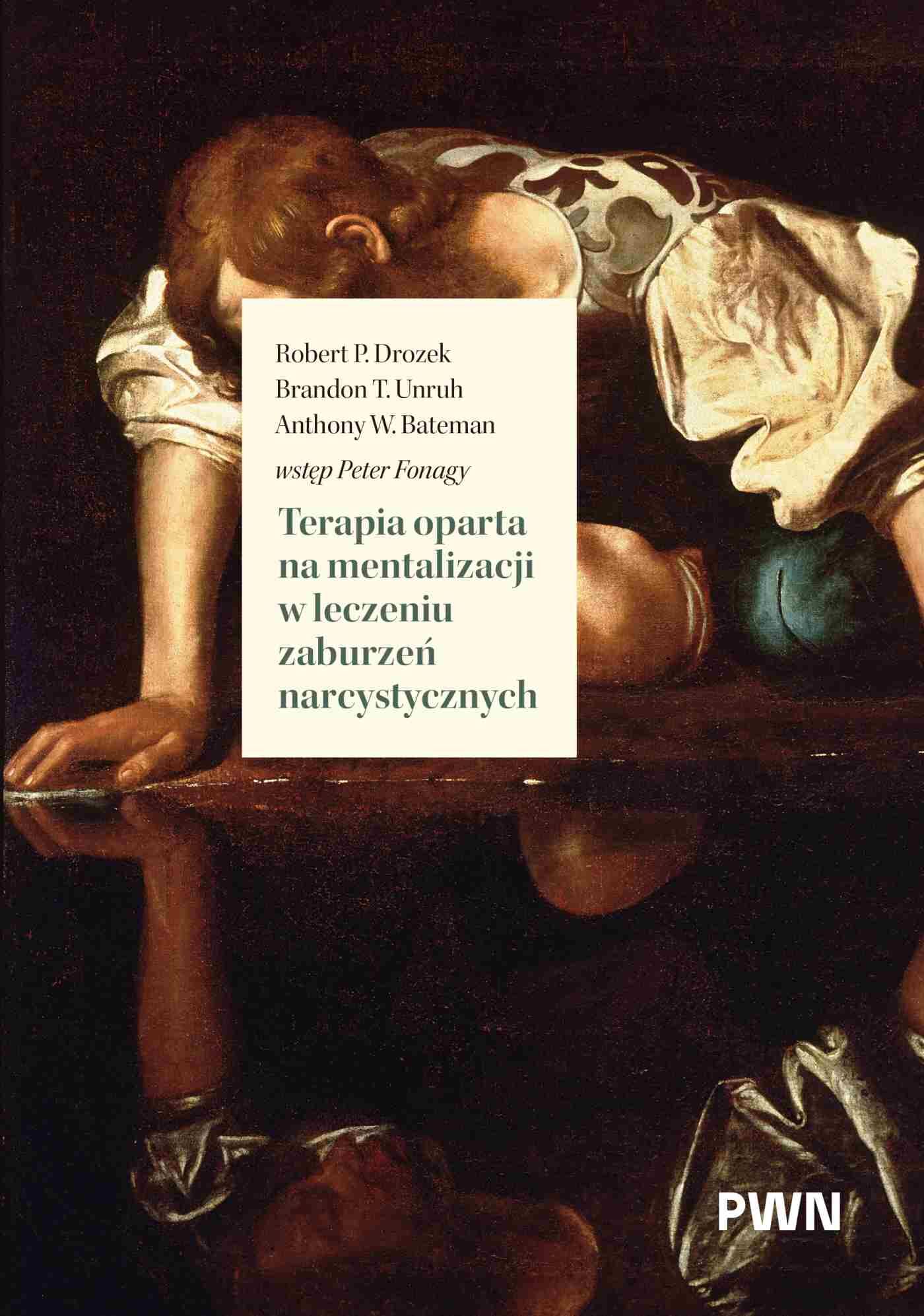 Terapia oparta na mentalizacji w leczeniu zaburzeń narcystycznych