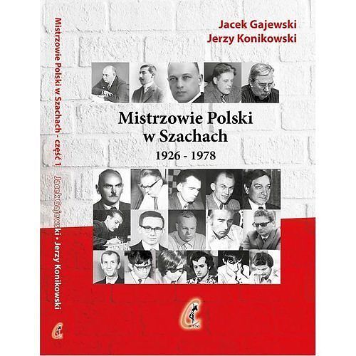 Mistrzowie Polski w Szachach. Część 1 1926-1978
