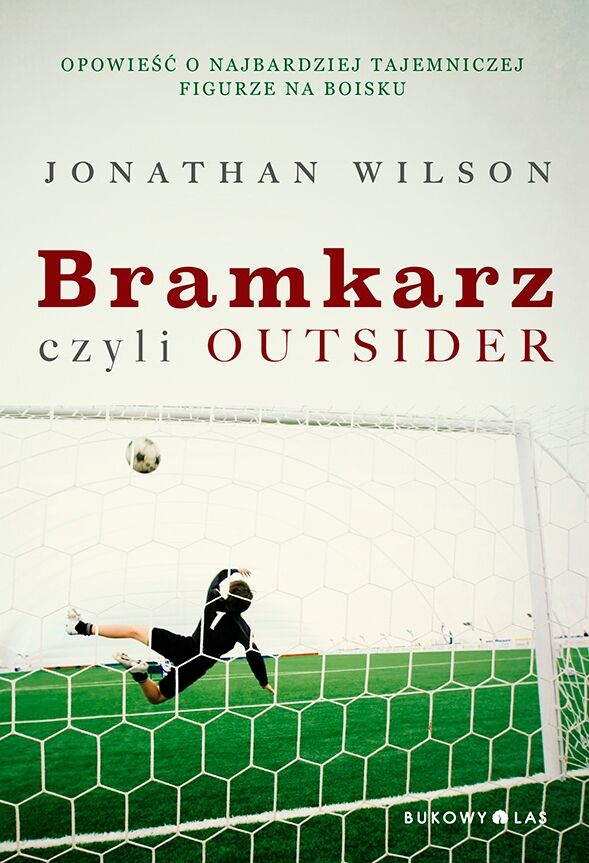 Bramkarz, czyli outsider