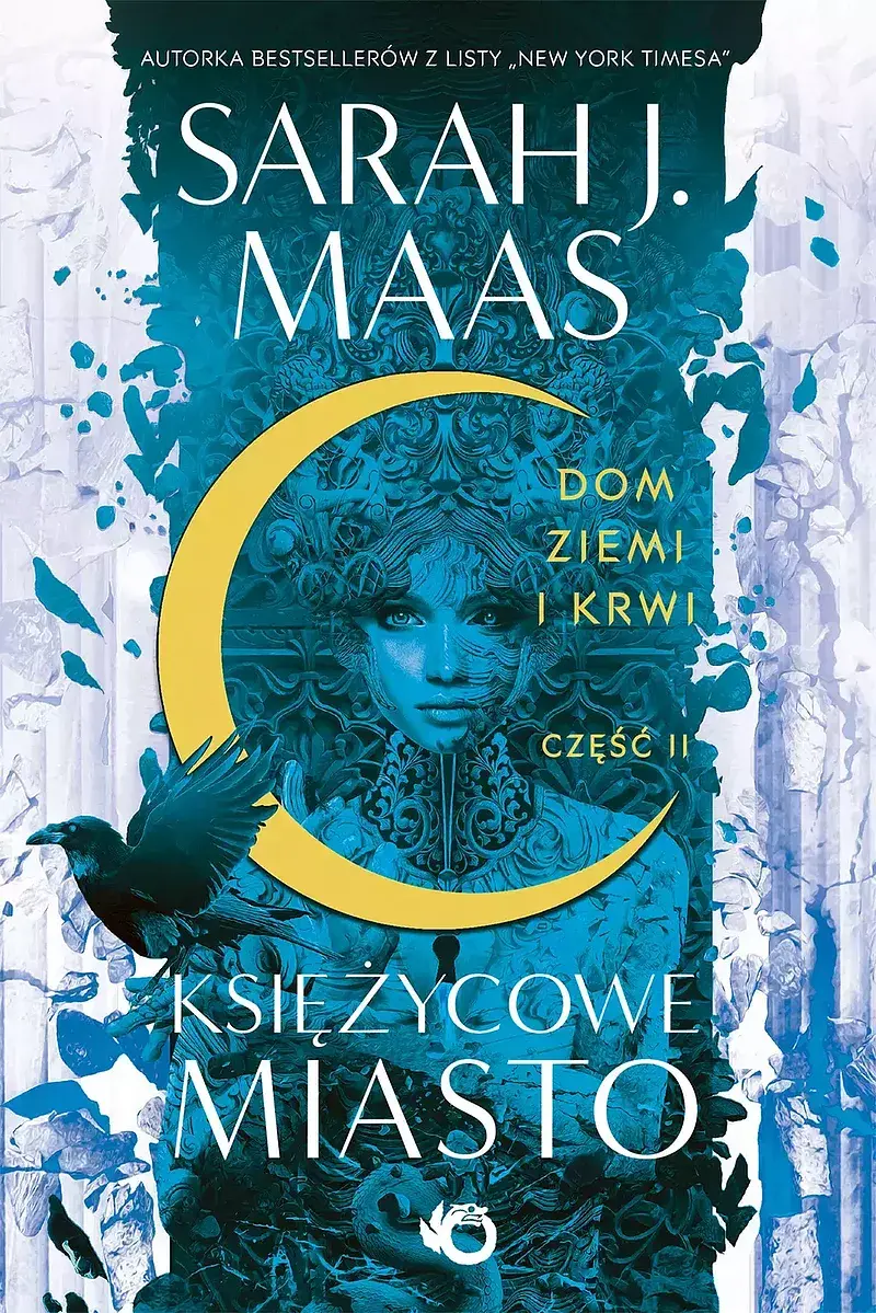 Księżycowe miasto. Dom Ziemi i Krwi. Tom 1. Cz 2