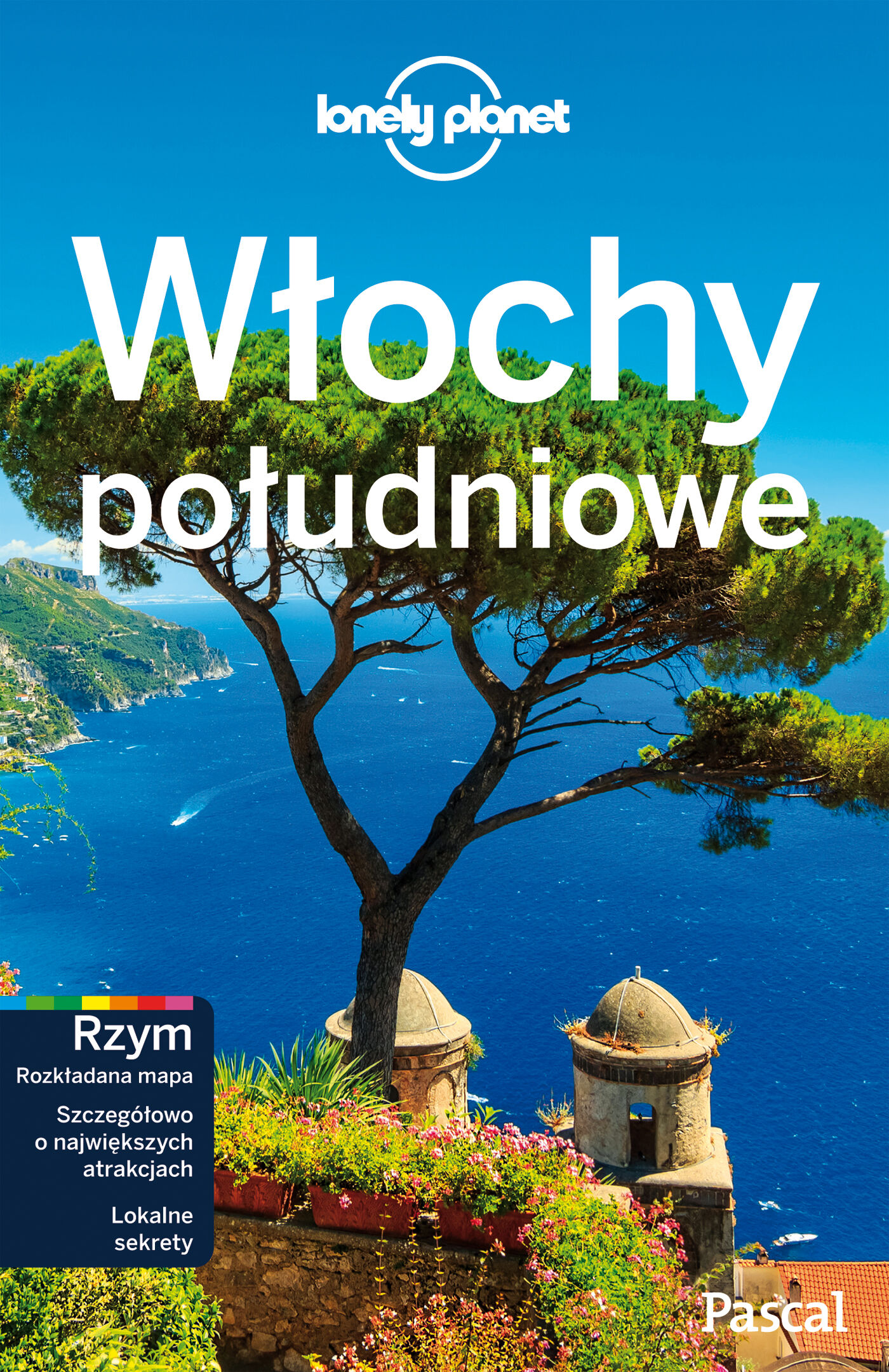 Włochy Południowe [Lonely Planet]