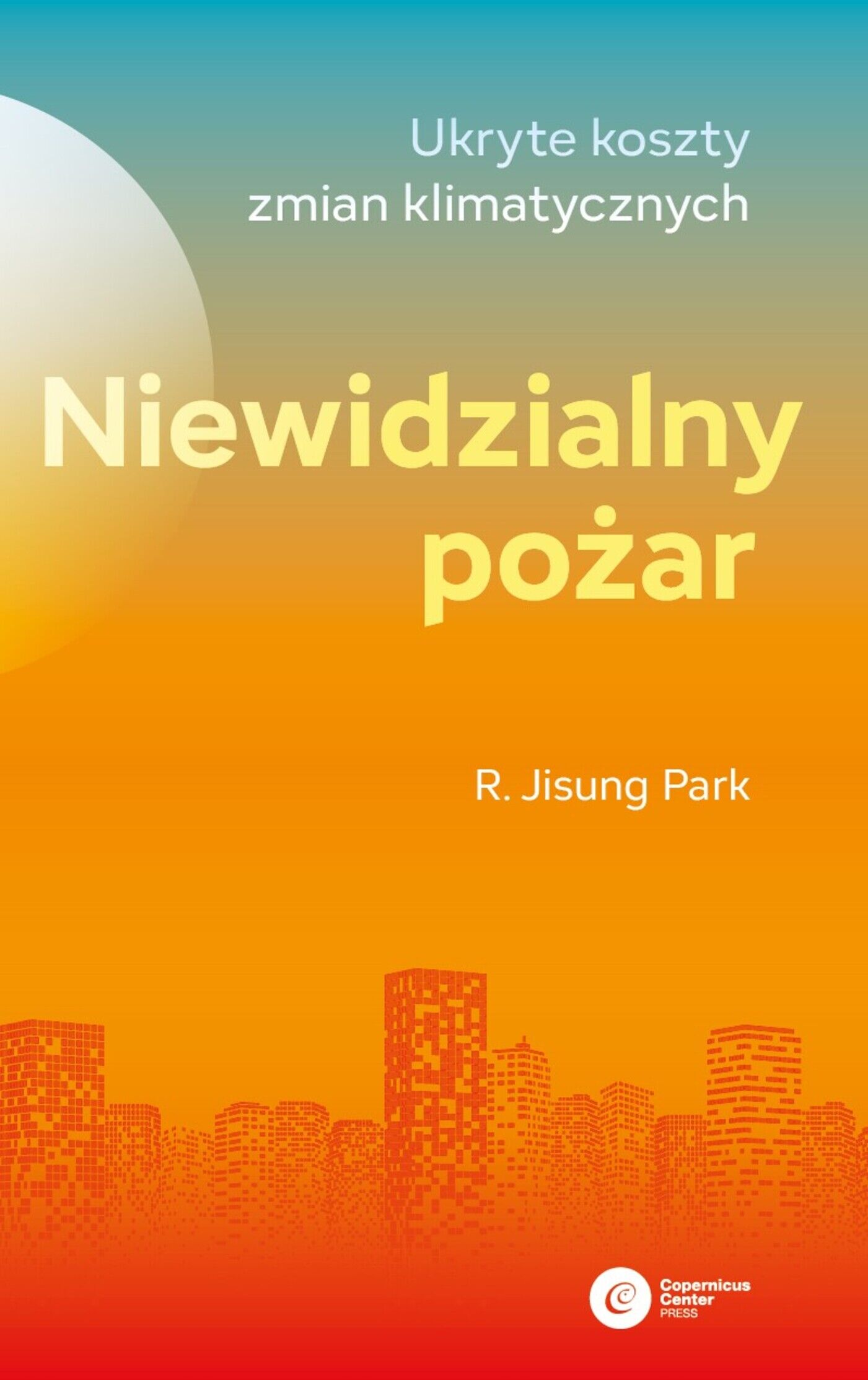 Niewidzialny pożar (e-book)