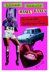 Hania Bania. Tornado seksualne