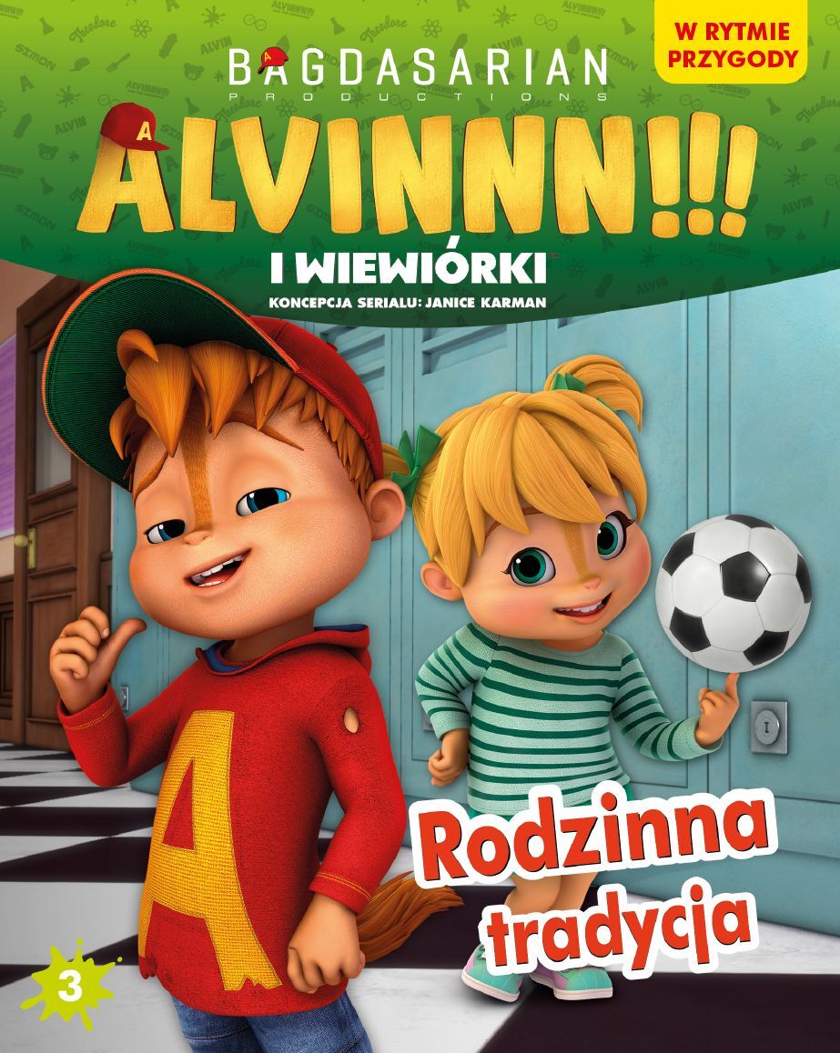 Alvinnn!!! I Wiewiórki. W rytmie przygody
