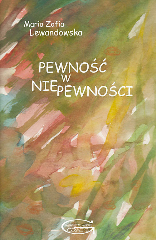 Pewność w niepewności