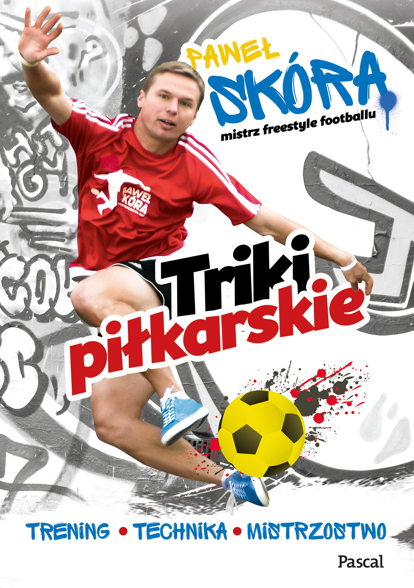 Triki piłkarskie. Trening, technika, mistrzostwo