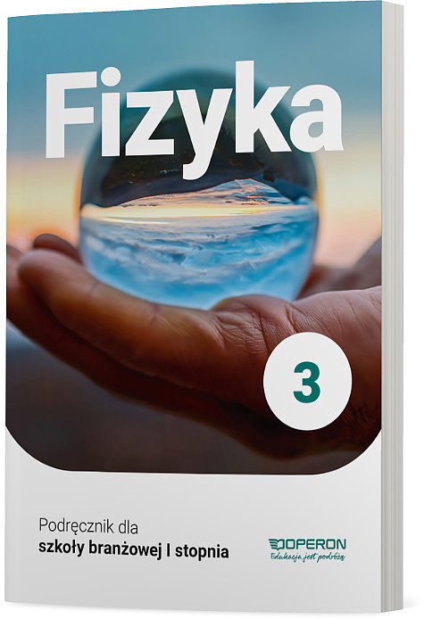 Fizyka podręcznik 3 szkoła branżowa 1 stopnia