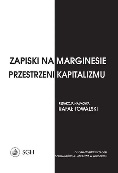 Zapiski na marginesie przestrzeni kapitalizmu