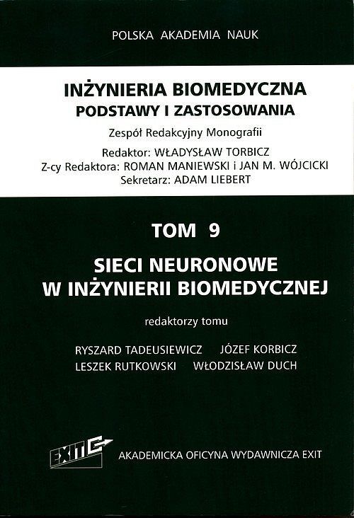 Inżynieria biomedyczna. Podstawy i zastosowania Tom 9